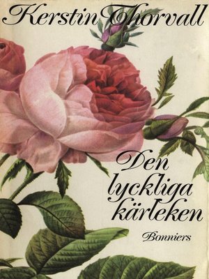cover image of Den lyckliga kärleken